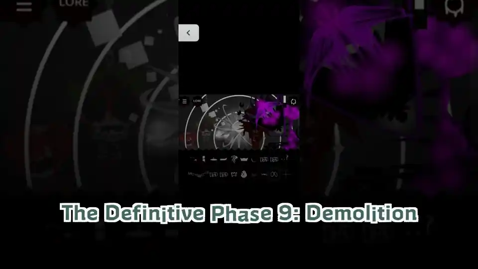 The Definitive Phase 9: Demolition